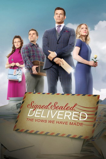 Постер до фільму «Signed, Sealed, Delivered: The Vows We Have Made»