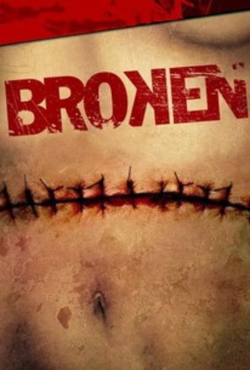 Poster for the movie «Broken»