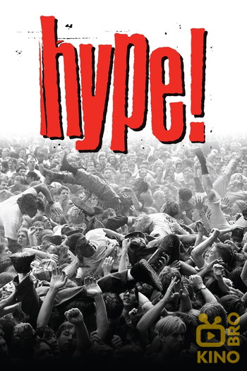 Постер к фильму «Hype!»