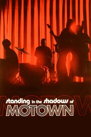 Poster for the movie «Standing in the Shadows of Motown»