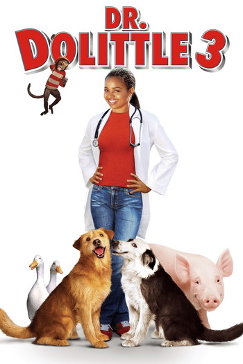 Poster for the movie «Dr. Dolittle 3»