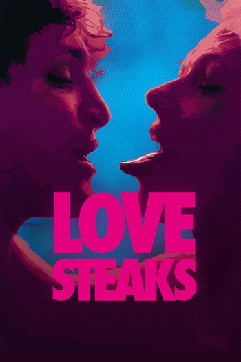 Poster for the movie «Love Steaks»