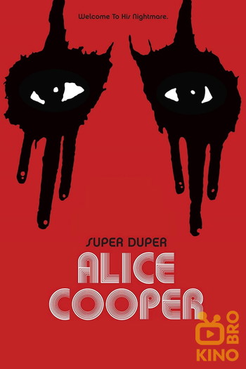 Poster for the movie «Super Duper Alice Cooper»