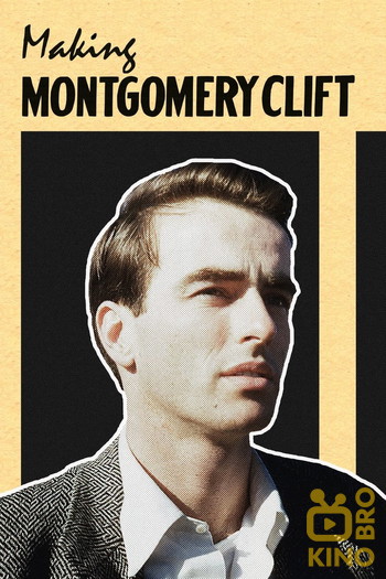 Poster for the movie «Making Montgomery Clift»