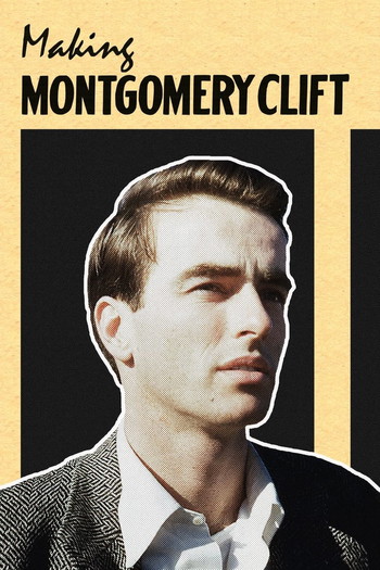 Постер до фільму «Making Montgomery Clift»