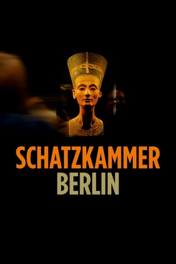 Постер к фильму «Schatzkammer Berlin»