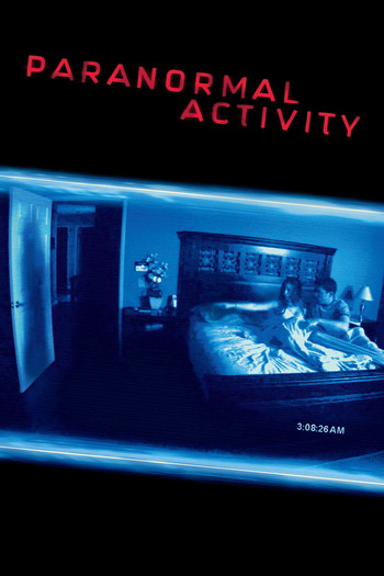 Poster for the movie «Paranormal Activity»