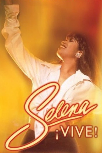 Poster for the movie «Selena ¡vive!»