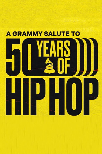 Poster for the movie «A GRAMMY Salute To 50 Years Of Hip-Hop»