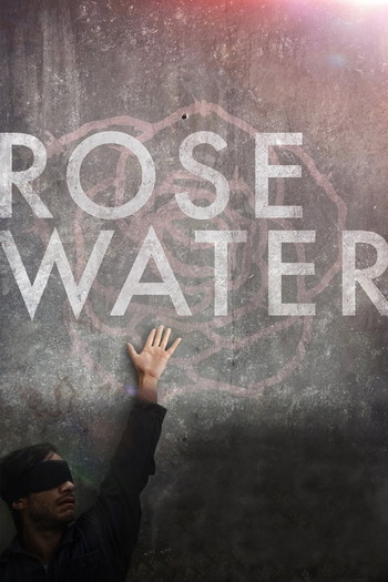 Poster for the movie «Rosewater»