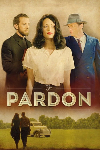 Poster for the movie «The Pardon»