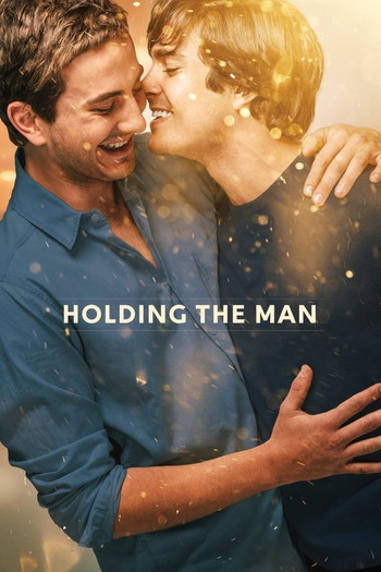 Poster for the movie «Holding the Man»