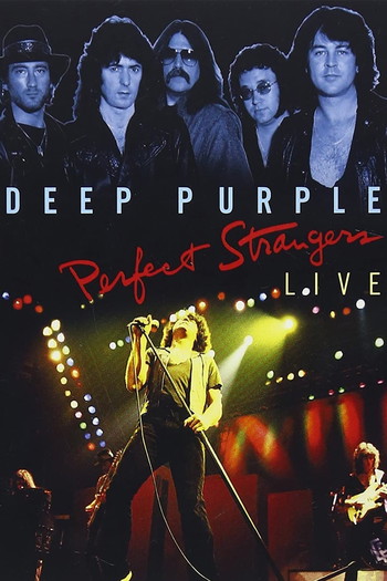 Poster for the movie «Deep Purple - Perfect Strangers Live»