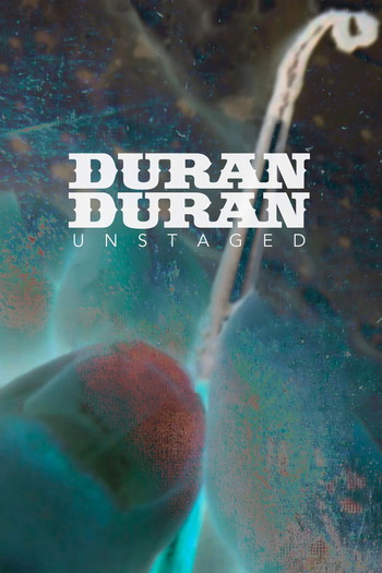 Poster for the movie «Duran Duran: Unstaged»