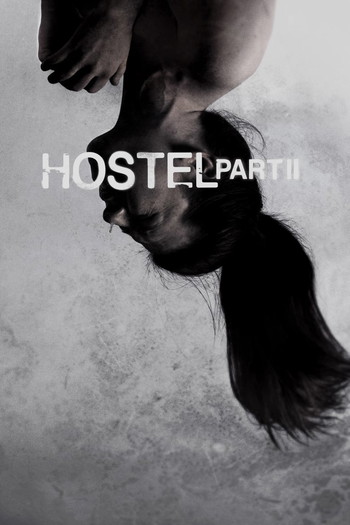 Poster for the movie «Hostel: Part II»