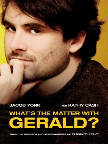 Poster for the movie «What's the Matter with Gerald?»