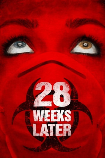 Poster for the movie «28 Weeks Later»