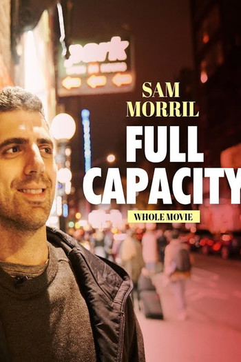 Постер к фильму «Sam Morril: Full Capacity»