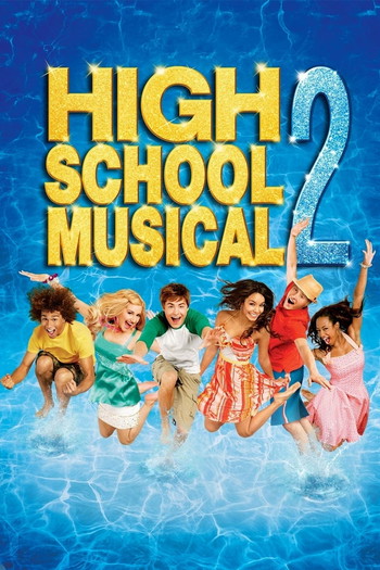 Poster for the movie «High School Musical 2»