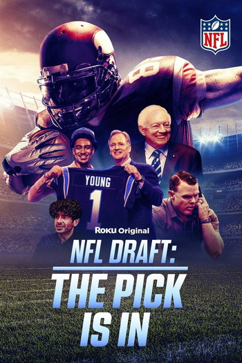 Постер до фільму «NFL Draft: The Pick Is In»