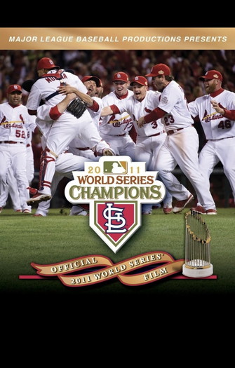 Постер к фильму «2011 St. Louis Cardinals: The Official World Series Film»