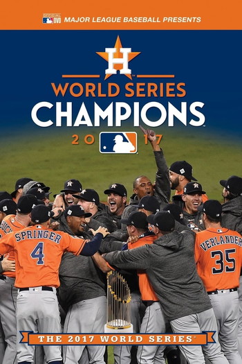 Постер до фільму «2017 Houston Astros: The Official World Series Film»