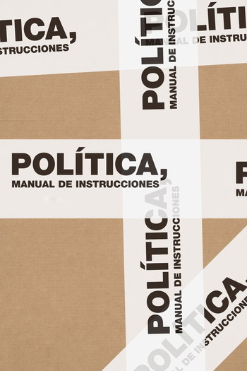 Poster for the movie «Politics, Instructions Manual»