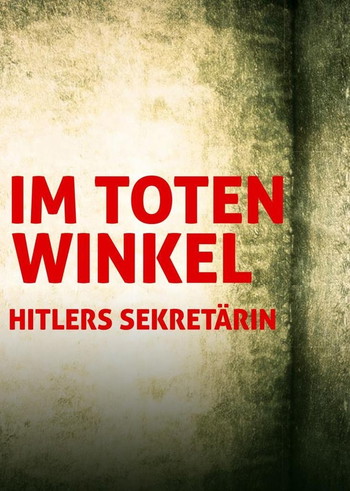 Постер к фильму «Im toten Winkel - Hitlers Sekretärin»