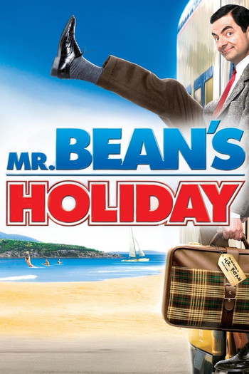 Poster for the movie «Mr. Bean's Holiday»