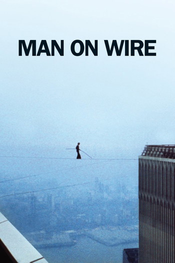 Poster for the movie «Man on Wire»