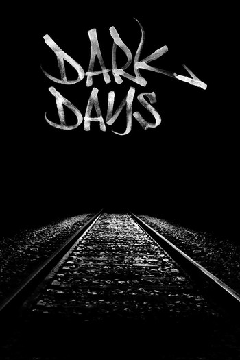 Постер к фильму «Dark Days»