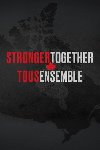 Poster for the movie «Stronger Together, Tous Ensemble»