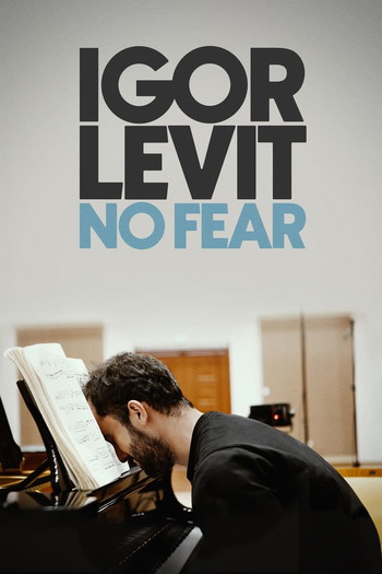 Постер до фільму «Igor Levit: No Fear»