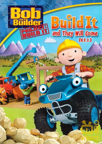 Постер к фильму «Bob the Builder: Build It and They Will Come»