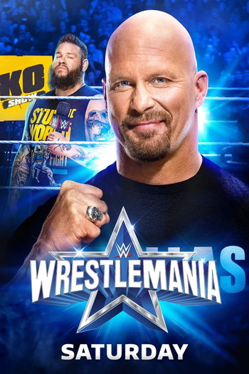 Poster for the movie «WWE WrestleMania 38 - Saturday»