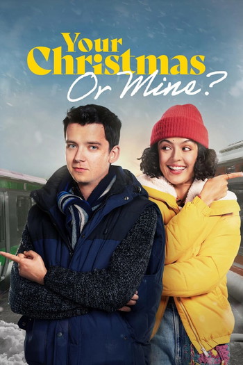 Poster for the movie «Your Christmas or Mine?»