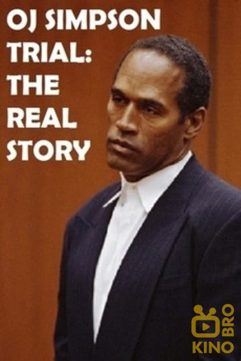 Постер к фильму «OJ Simpson Trial: The Real Story»