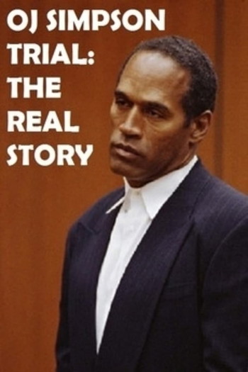 Poster for the movie «OJ Simpson Trial: The Real Story»