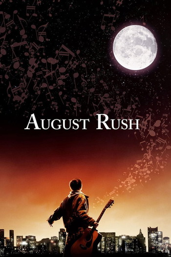 Poster for the movie «August Rush»