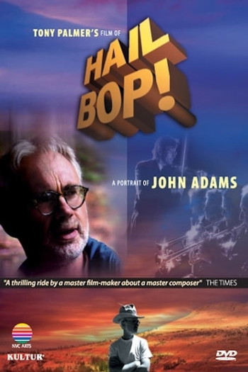 Poster for the movie «Hail Bop! A Portrait of John Adams»