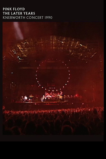 Постер к фильму «Pink Floyd - The Later Years Vol 4: Knebworth Concert 1990»