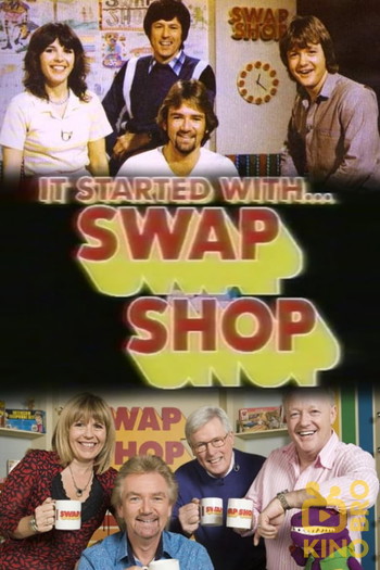 Poster for the movie «It Started with Swap Shop»