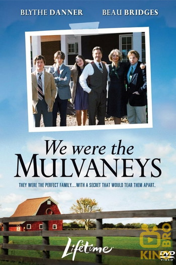 Постер до фільму «We Were the Mulvaneys»