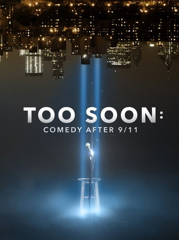 Постер к фильму «Too Soon: Comedy After 9/11»