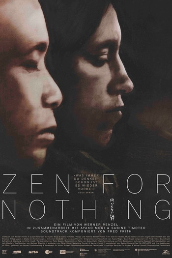 Poster for the movie «Zen for Nothing»