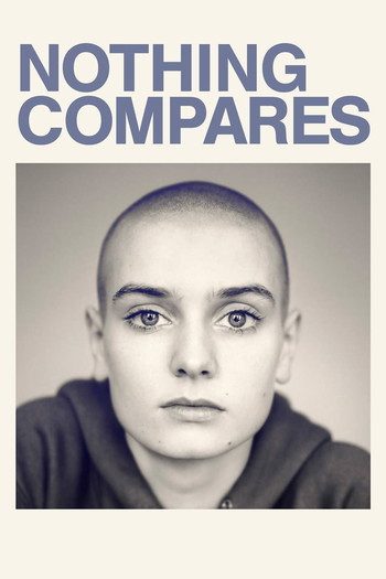 Poster for the movie «Nothing Compares»