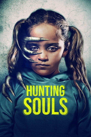 Poster for the movie «Hunting Souls»