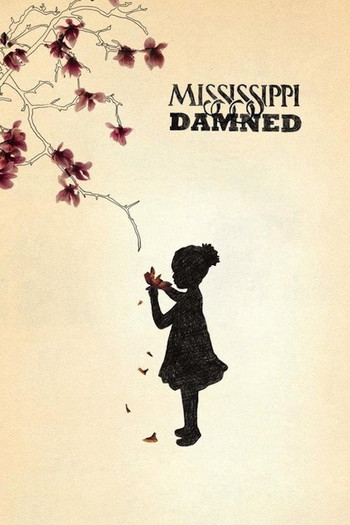 Poster for the movie «Mississippi Damned»