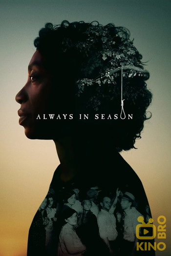 Постер к фильму «Always in Season»