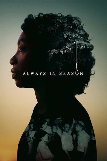 Poster for the movie «Always in Season»